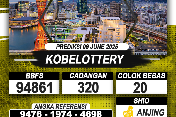 PREDIKSI KOBELOTTERY 09 JUNE 2025 | PREDIKSI TOGEL KUNINGTOTO