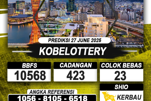 PREDIKSI KOBELOTTERY 27 JUNI 2025 | PREDIKSI TOGEL KUNINGTOTO