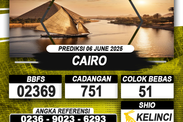 PREDIKSI CAIRO 06 JUNE 2025 | PREDIKSI TOGEL KUNINGTOTO