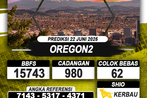 PREDIKSI OREGON2 22 JUNI 2025 | PREDIKSI TOGEL KUNINGTOTO
