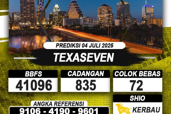 PREDIKSI TEXASEVEN 04 JULI 2025 | PREDIKSI TOGEL KUNINGTOTO
