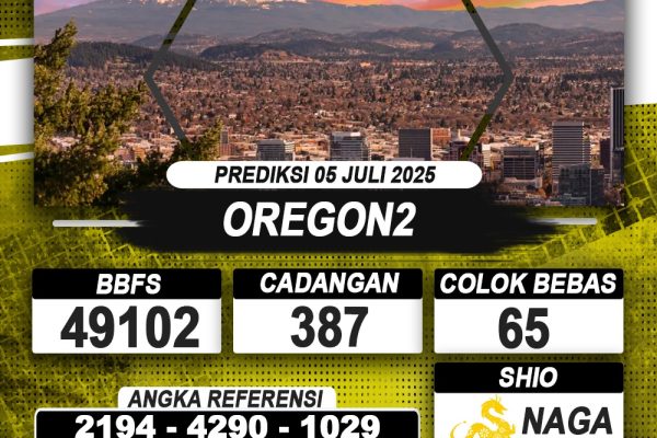 PREDIKSI OREGON2 05 JULI 2025 | PREDIKSI TOGEL KUNINGTOTO