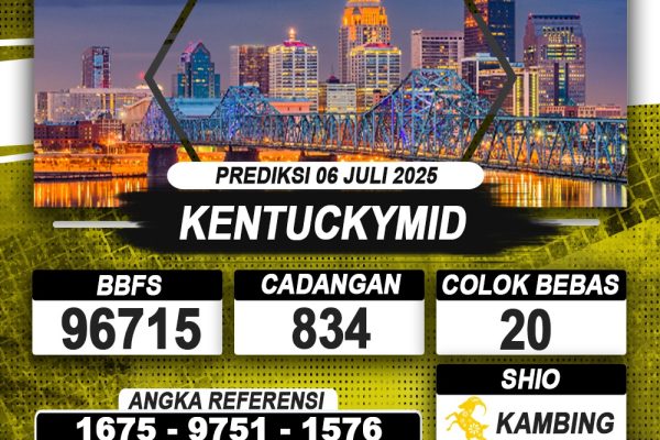 PREDIKSI KENTUCKYMID 06 JULI 2025 | PREDIKSI TOGEL KUNINGTOTO PREDIKSI KENTUCKYMID 06 JULI 2025 | PREDIKSI TOGEL KUNINGTOTO