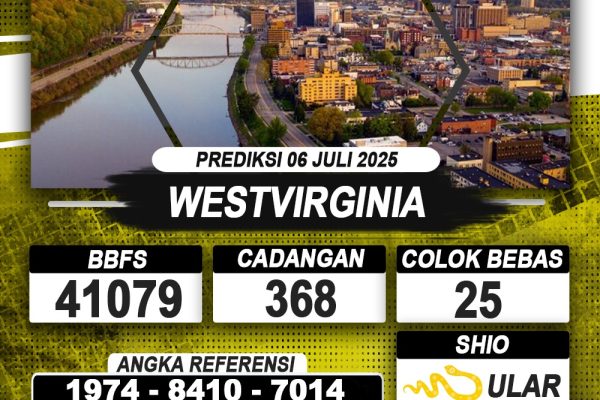 PREDIKSI WESTVIRGINIA 06 JULI 2025 | PREDIKSI TOGEL KUNINGTOTO