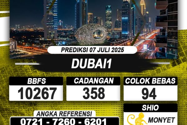PREDIKSI DUBAI 1 07 JULI 2025 | PREDIKSI TOGEL KUNINGTOTO