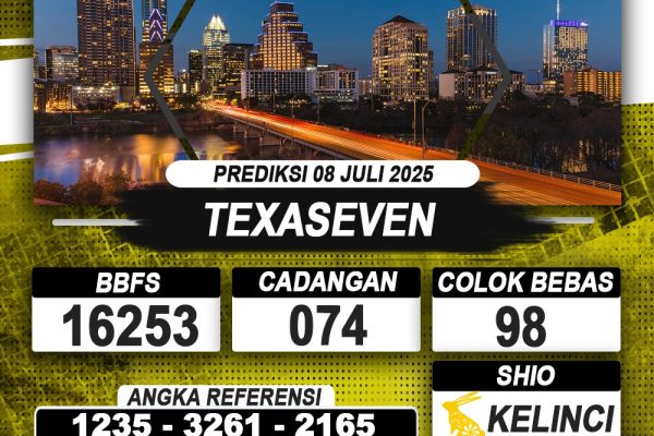 PREDIKSI TEXASEVEN 08 JULI 2025 | PREDIKSI TOGEL KUNINGTOTO