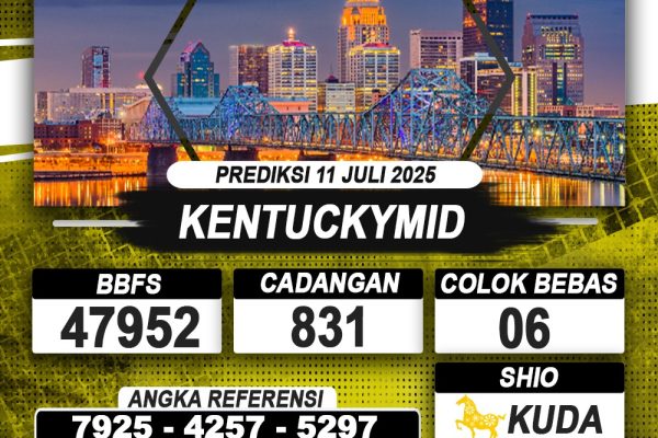 PREDIKSI KENTUCKYMID 11 JULI 2025 | PREDIKSI TOGEL KUNINGTOTO