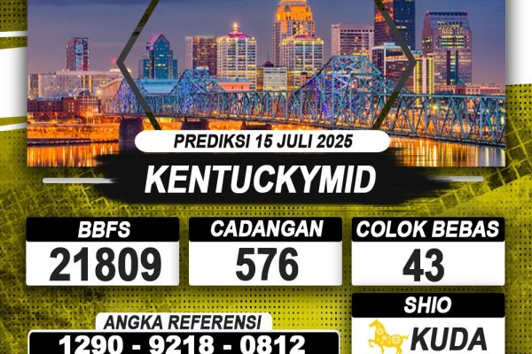 PREDIKSI KENTUCKYMID 15 JULI 2025 | PREDIKSI TOGEL KUNINGTOTO