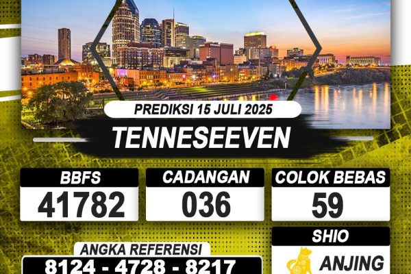 PREDIKSI TENNESEEVEN 15 JULI 2025 | PREDIKSI TOGEL KUNINGTOTO