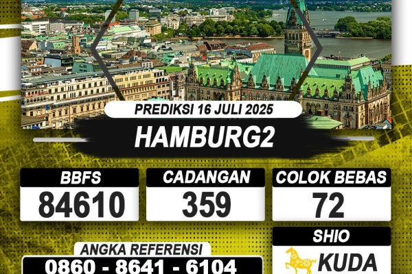 PREDIKSI HAMBURG2 16 JULI 2025 | PREDIKSI TOGEL KUNINGTOTO PREDIKSI HAMBURG2 16 JULI 2025 | PREDIKSI TOGEL KUNINGTOTO