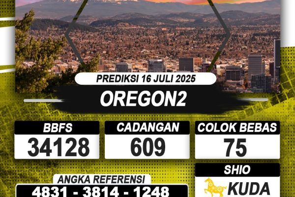 PREDIKSI OREGON2 16 JULI 2025 | PREDIKSI TOGEL KUNINGTOTO PREDIKSI OREGON2 16 JULI 2025 | PREDIKSI TOGEL KUNINGTOTO