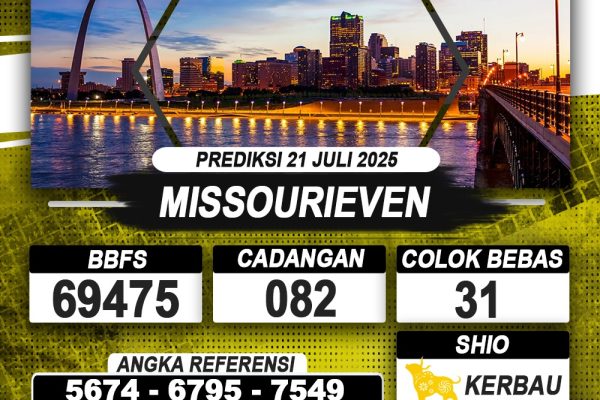 PREDIKSI MISSOURIEVEN 21 JULI 2025 | PREDIKSI TOGEL KUNINGTOTO