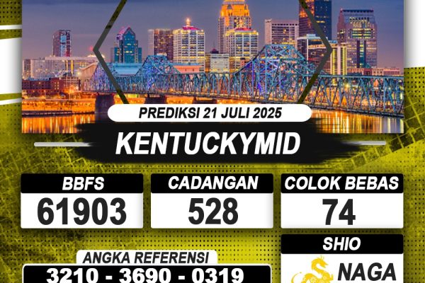 PREDIKSI KENTUCKYMID 21 JULI 2025 | PREDIKSI TOGEL KUNINGTOTO