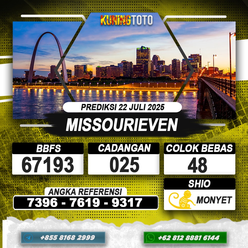 PREDIKSI MISSOURIEVEN 22 JULI 2025 | PREDIKSI TOGEL KUNINGTOTO