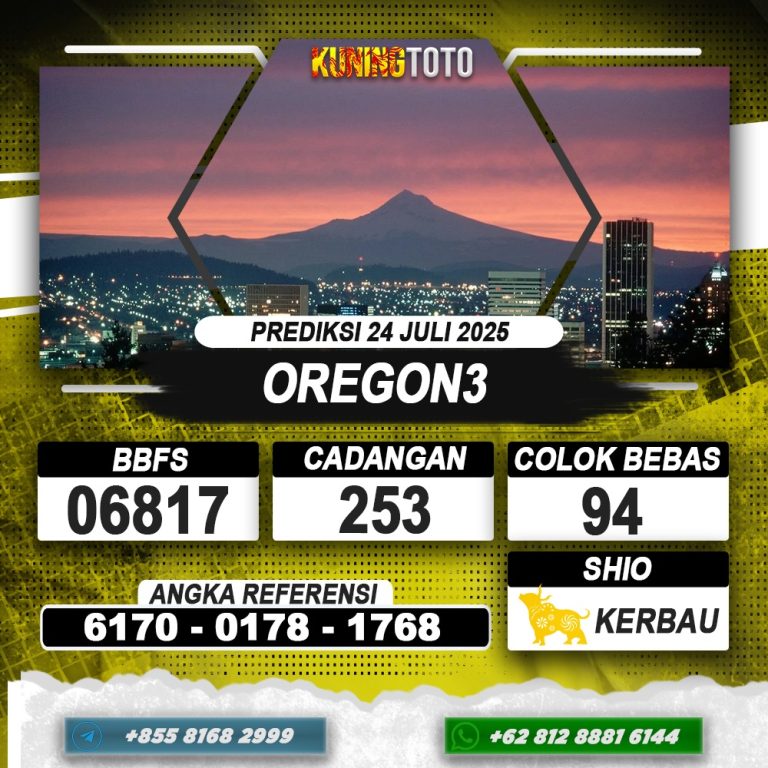 PREDIKSI OREGON3 24 JUNI 2025 | PREDIKSI TOGEL KUNINGTOTO