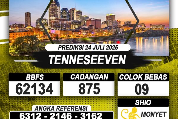 PREDIKSI TENNESEEVEN 24 JULI 2025 | PREDIKSI TOGEL KUNINGTOTO