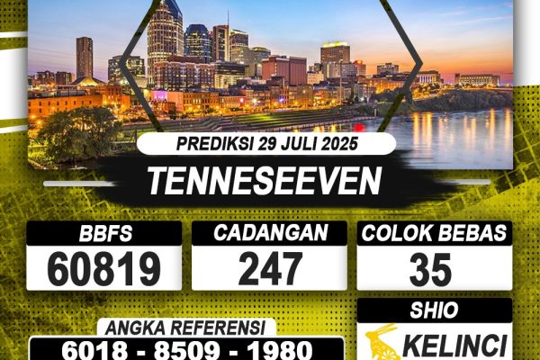 PREDIKSI TENNESEEVEN 29 JULI 2025 | PREDIKSI TOGEL KUNINGTOTO