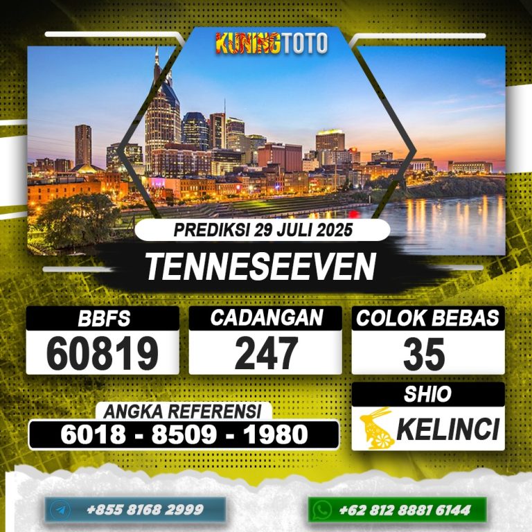PREDIKSI TENNESEEVEN 29 JULI 2025 | PREDIKSI TOGEL KUNINGTOTO