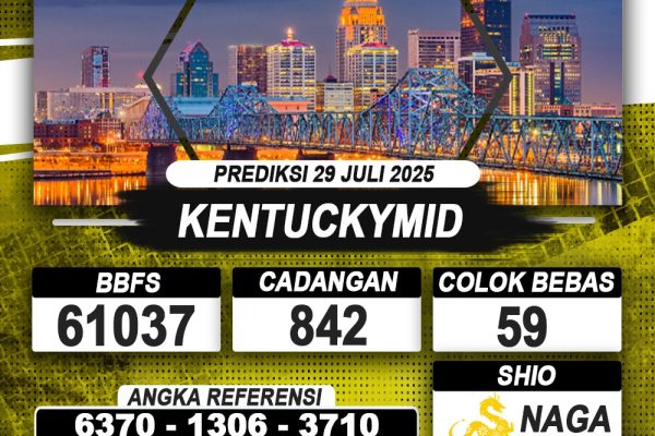 PREDIKSI KENTUCKYMID 29 JULI 2025 | PREDIKSI TOGEL KUNINGTOTO