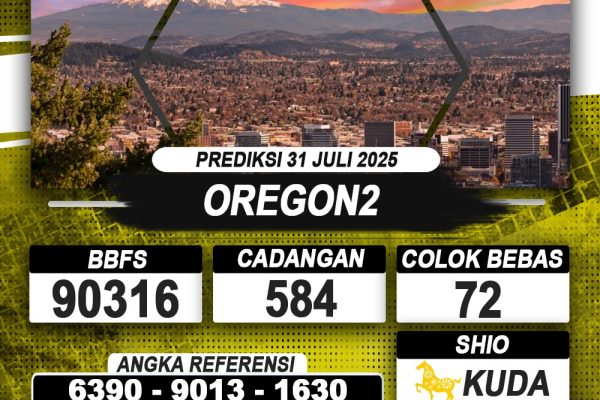 PREDIKSI OREGON2 31 JULI 2025 | PREDIKSI TOGEL KUNINGTOTO