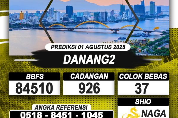 PREDIKSI DANANG2 01 AGUSTUS 2025 | PREDIKSI TOGEL KUNINGTOTO