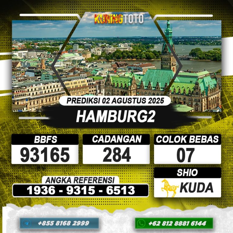 PREDIKSI HAMBURG2 02 AGUSTUS 2025 | PREDIKSI TOGEL KUNINGTOTO