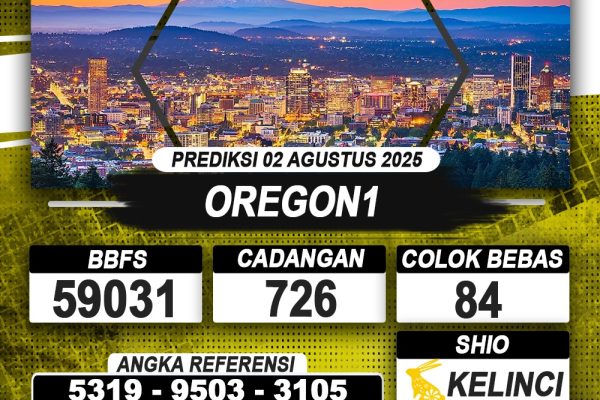 PREDIKSI OREGON1 02 AGUSTUS 2025 | PREDIKSI TOGEL KUNINGTOTO