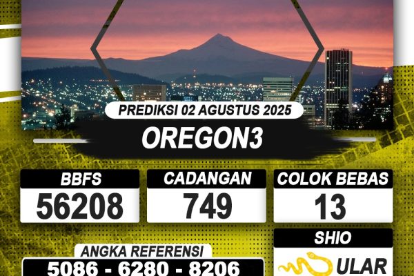 PREDIKSI OREGON3 02 AGUSTUS 2025 | PREDIKSI TOGEL KUNINGTOTO
