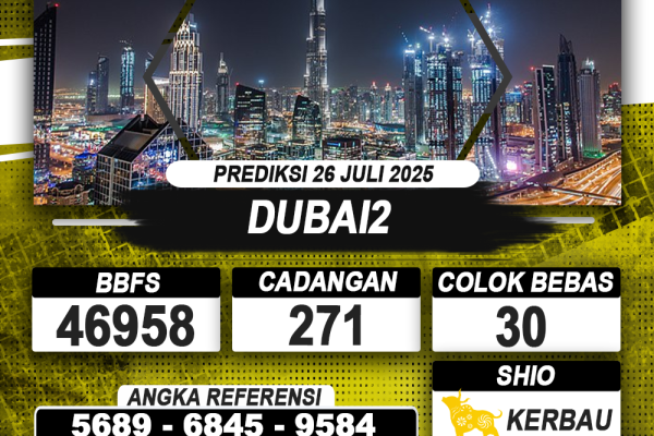 PREDIKSI DUBAI2 26 JULI 2025 | PREDIKSI TOGEL KUNINGTOTO