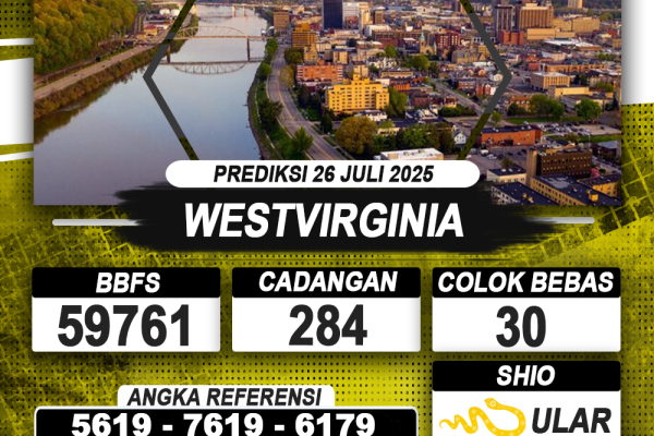 PREDIKSI WESTVIRGINIA 26 JULI 2025 | PREDIKSI TOGEL KUNINGTOTO