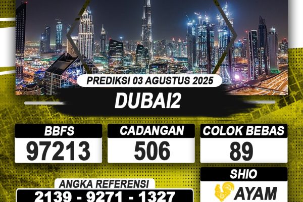 PREDIKSI DUBAI2 03 AGUSTUS 2025 | PREDIKSI TOGEL KUNINGTOTO