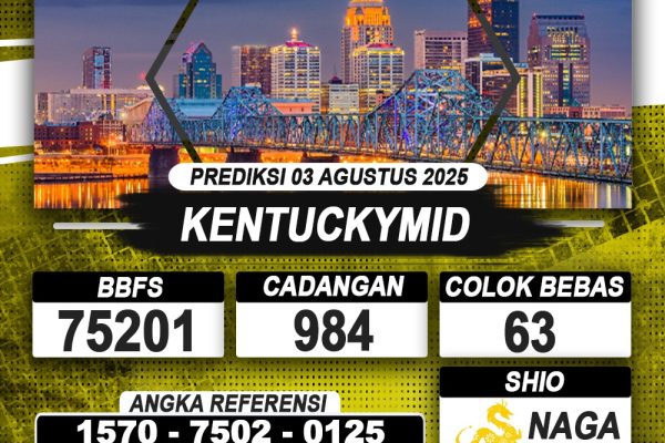 PREDIKSI KENTUCKYMID 03 AGUSTUS 2025 | PREDIKSI TOGEL KUNINGTOTO