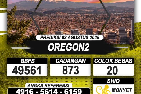 PREDIKSI OREGON2 03 AGUSTUS 2025 | PREDIKSI TOGEL KUNINGTOTO