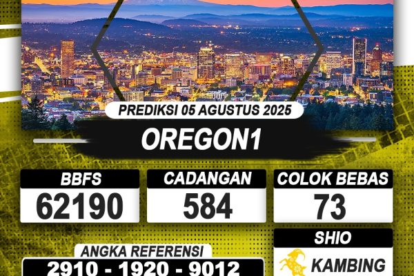 PREDIKSI OREGON1 05 AGUSTUS 2025 | PREDIKSI TOGEL KUNINGTOTO