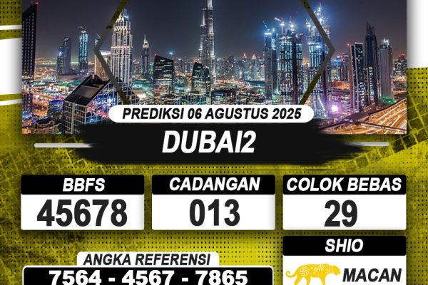 PREDIKSI DUBAI2 06 AGUSTUS 2025 | PREDIKSI TOGEL KUNINGTOTO