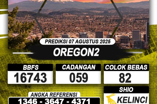 PREDIKSI OREGON2 07 AGUSTUS 2025 | PREDIKSI TOGEL KUNINGTOTO
