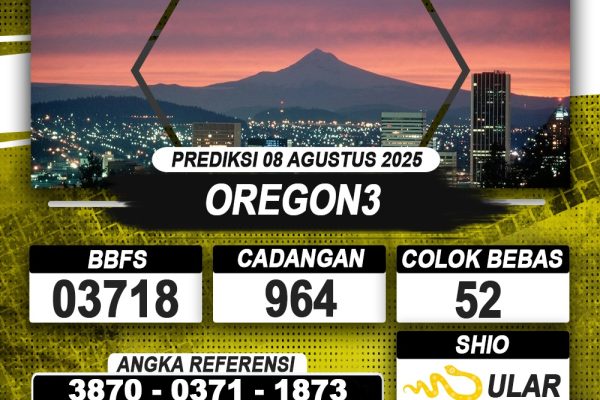 PREDIKSI OREGON3 08 AGUSTUS 2025 | PREDIKSI TOGEL KUNINGTOTO