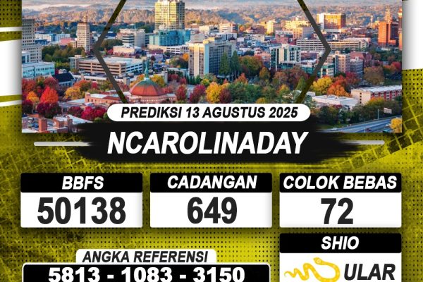 PREDIKSI NCAROLINADAY 13 AGUSTUS 2025 | PREDIKSI TOGEL KUNINGTOTO