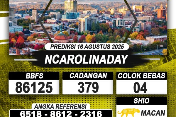 PREDIKSI NCAROLINADAY 16 AGUSTUS 2025 | PREDIKSI TOGEL KUNINGTOTO