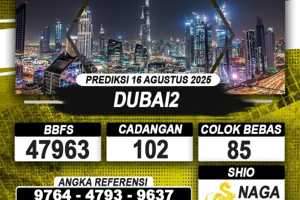 PREDIKSI DUBAI2 16 AGUSTUS 2025 | PREDIKSI TOGEL KUNINGTOTO