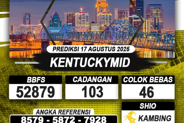 PREDIKSI KENTUCKYMID 17 AGUSTUS 2025 | PREDIKSI TOGEL KUNINGTOTO