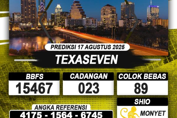 PREDIKSI TEXASEVEN 17 AGUSTUS 2025 | PREDIKSI TOGEL KUNINGTOTO