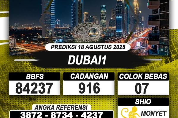PREDIKSI DUBAI1 18 AGUSTUS 2025 | PREDIKSI TOGEL KUNINGTOTO