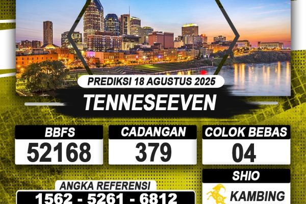 PREDIKSI TENNESEEVEN 18 AGUSTUS 2025 | PREDIKSI TOGEL KUNINGTOTO