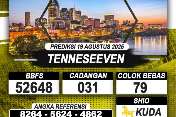 PREDIKSI TENNESEEVEN 19 AGUSTUS 2025 | PREDIKSI TOGEL KUNINGTOTO