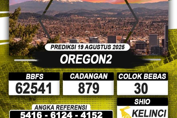 PREDIKSI OREGON2 19 AGUSTUS 2025 | PREDIKSI TOGEL KUNINGTOTO