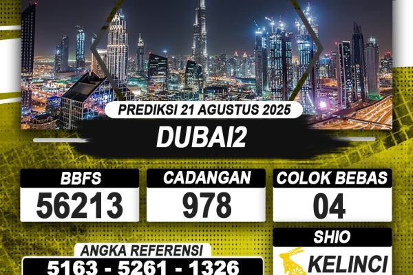 PREDIKSI DUBAI2 21 AGUSTUS 2025 | PREDIKSI TOGEL KUNINGTOTO