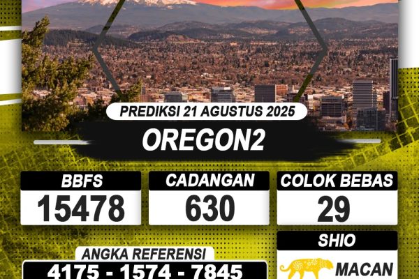 PREDIKSI OREGON2 21 AGUSTUS 2025 | PREDIKSI TOGEL KUNINGTOTO