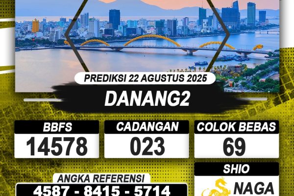 PREDIKSI DANANG2 22 AGUSTUS 2025 | PREDIKSI TOGEL KUNINGTOTO