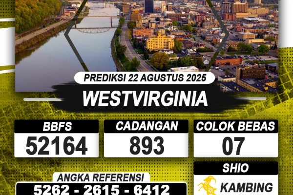 PREDIKSI WESTVIRGINIA 22 AGUSTUS 2025 | PREDIKSI TOGEL KUNINGTOTO